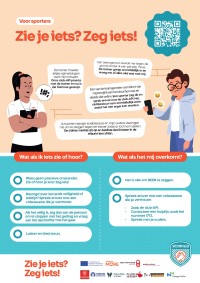Poster voor sporters met in het groot de woorden: Zie je iets? Zeg iets!